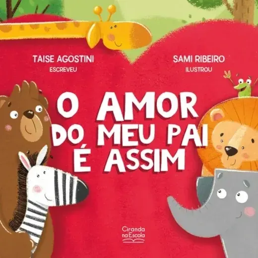 o Amor do meu pai é assim